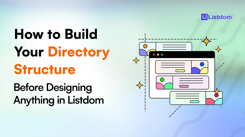 How to Build Your Directory Structure Before Designing Anything in Listdom