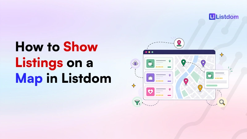 How to Show Listings on a Map in Listdom